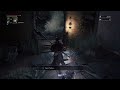 Bloodborne Gamelay part 17