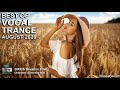 BEST OF VOCAL TRANCE MIX (August 2020)