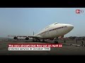 Air India bids adieu to its last Boeing 747 from Indian air base