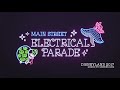 Disneyland's Main Street Electrical Parade Soundtrack Showmix 2017 Version 2