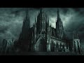 Dark Monastery Meditation- Dark Ambient Music - Dark Cathedralic Gothic Ambient - Gregorian Chants