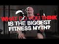 Top 10 BS Fitness MYTHS