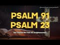 PSALM 91 PSALM 23 PSALM 121 /3 Most Powerful Prayers In The Bible (NIGHT PRAYER)