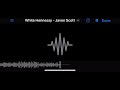 Javon Scott - White Hennessy Mixed by Gemini Studio Prod. JustAcoustic x Pdubcookin
