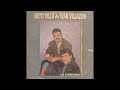 BETO VILLA E IVAN VILLAZÓN. 1991  LA COMPAÑIA (ALBUM COMPLETO)