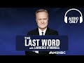 The Last Word With Lawrence O’Donnell - June 10 | Audio Only
