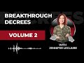 1-Hour of Breakthrough Decrees: Volume 2