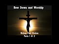 Bow Down and Worship by Bishop Paul S. Morton
