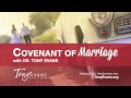 The Importance of Keeping the Covenant of Marriage | Tony Evans Sermon