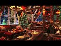 Warm Christmas Jazz Music & Christmas Music 2023 at Coffee Shop Ambience 🎄 Calm Piano Jazz Music
