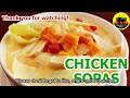 Chicken Sopas I Chicken Macaroni Soup I Creamy Chicken Sopas