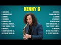 Kenny G Greatest Hits Full Album ▶️ Full Album ▶️ Top 10 Hits of All Time