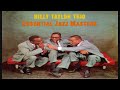 Billy Taylor Trio - I Wish I Knew (How It Would Feel to Be Free)