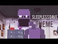 DSaF soundtrack (sleepless dave theme)