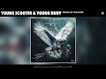 Young Scooter, Young Nudy - Middle Of The Hood (Official Audio)