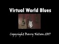 virtual world blues