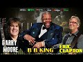ERIC CLAPTON  -  GARY MOORE  -  B B KING - KING OF THE BLUES -  BEST MIXES 2024