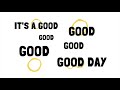 It's A Good Day by Stephanie Leavell - Music For Kiddos