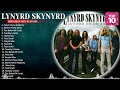 Best Songs Of Lynyrd Skynyrd 🌄 Lynyrd Skynyrd Greatest Hits Full Album 🌄 Free Bird #5385