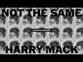 Harry Mack - Not The Same (Official Audio)
