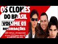 OS CLONES DO BRASIL VOLUME 1 (RECORDAÇÕES)