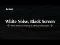Ambient White Noise • White Noise Black Screen for Sleeping, Studying and Focus [ 6 HOURS ] 🔊 🔕 🎵