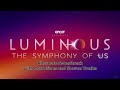 [EPCOT] Luminous: The Symphony of Us