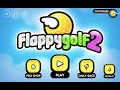 Flappy Golf 2 gameplay | Ep. 1?????