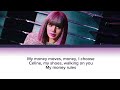 Lisa (Blackpink) - Money Lyrics (Color Coded Lyrics)