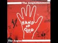 The Amphetameanies  /  Argies  --Hand Of God-- (Split) Full Album