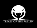 Trials of the Fallen - Official Trailer