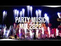 Party Music Mix 2022
