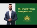 The Wealthy Place Enterprises LLC