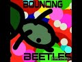 Bouncing Beetles