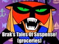 Brak's Tales Of Suspense (groceries)