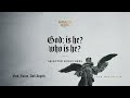 God: Is He? Who Is He? (Selected Scriptures) [Audio Only]