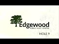 Edgewood Hole 9 - 2024