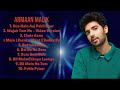 River in the Rain-Armaan Malik-The ultimate hits compilation-State-of-the-art