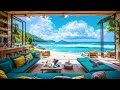 Relaxing Bossa Nova Music - Beach Cafe Ambience with Smooth Jazz & Ocean Waves Sounds for Chill Out
