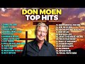 🙏  Don Moen All Time Praise and Worship Top Hits
