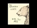 The Mountain Goats - Who You Are (Google Play Exclusive)