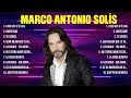Top Hits Marco Antonio Solís 2024 ~ Mejor E r o s R a m a z z o t t i lista de reprodu