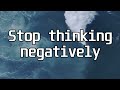 Stop Thinking Negatively - Billy Graham Sermon 2024