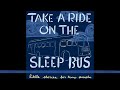 Take A Ride On The Sleep Bus [Audio Story for Kids]