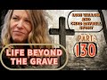 Evil History of Lori |Part 130 Life Beyond the Grave