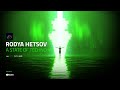 RODYA HETSOV - # A STATE OF TECHNO | MELODIC TECHNO, PROGRESSIVE HOUSE