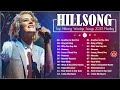 Best Unforgettable Hillsong Worship Top Songs 2023 - Hillsongs praise and worship songs playlist