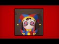 The Amazing Digital Circus Main Theme (Slowed + Reverb)