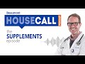 the Supplements episode | Beaumont HouseCall Podcast