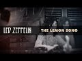 Led Zeppelin - The Lemon Song (Official Audio)